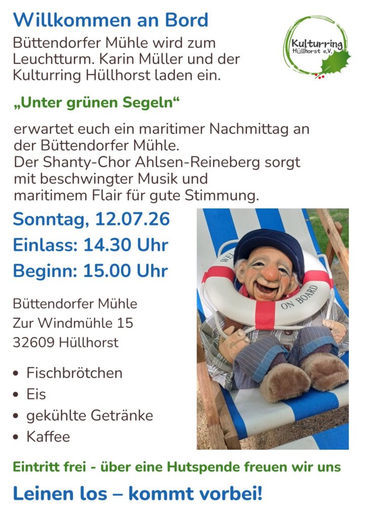 Flyer „Unter grünen Segeln“ – Büttendorfer Mühle, Sonntag 12.07.2026, Einlass 14.30 Uhr, Beginn 15.00 Uhr